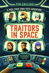 Traitors in Space: A Pick-Your-Own-Path Adventure