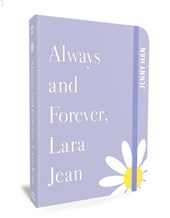 Always and Forever, Lara Jean