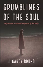 Grumblings of the Soul