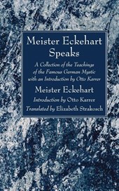 Meister Eckehart Speaks