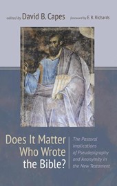 Does It Matter Who Wrote the Bible?