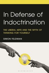 In Defense of Indoctrination