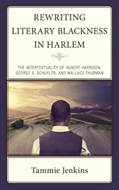 Rewriting Literary Blackness in Harlem