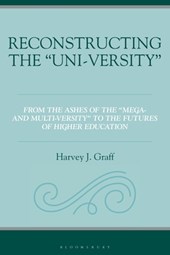 Reconstructing the “Uni-versity”