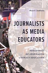 Journalists as Media Educators
