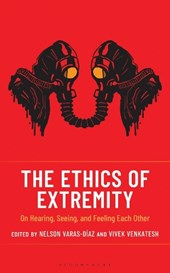 The Ethics of Extremity