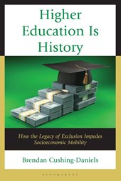 Higher Education Is History