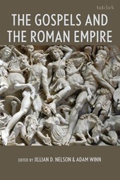 The Gospels and the Roman Empire