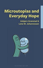 Microutopias and Everyday Hope