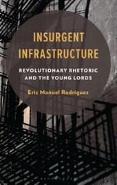 Insurgent Infrastructure