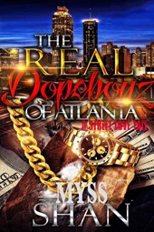 The Real Dopeboyz of Atlanta