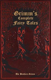 Grimm's Complete Fairy Tales