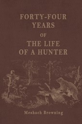 Forty-Four Years of the Life of a Hunter