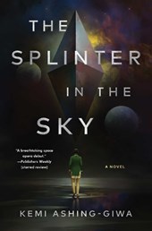 The Splinter in the Sky