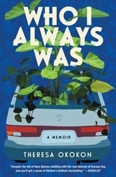 Who I Always Was: A Memoir