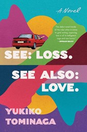 Tominaga, Y: See Loss See Also Love