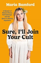 Sure, I'll Join Your Cult