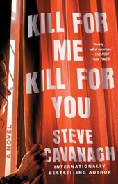 Cavanagh, S: Kill for Me, Kill for You