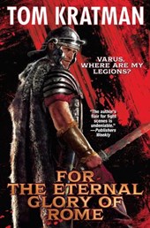 For the Eternal Glory of Rome