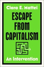 Escape from Capitalism: An Intervention