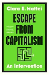 Mattei, C: Escape from Capitalism