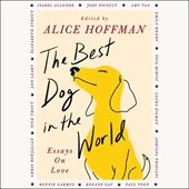 The Best Dog in the World: Essays on Love