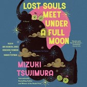 Lost Souls Meet Under a Full Moon