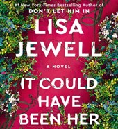 It Could Have Been Her