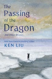 The Passing of the Dragon and Other Stories