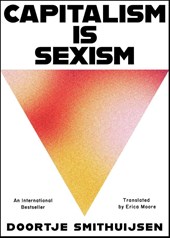 Capitalism Is Sexism