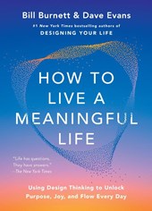 How to Live a Meaningful Life