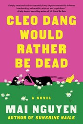 Cleo Dang Would Rather Be Dead