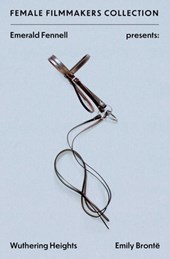 Emerald Fennell Presents: Wuthering Heights