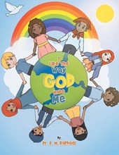 I Like the Way God Made Me