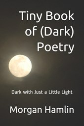 Tiny Book of (Dark) Poetry