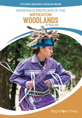 Indigenous Americans of the Northeastern Woodlands