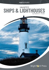 Haunted Ships & Lighthouses