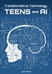 Transformative Technology: Teens and AI