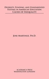 Diversity, Funding, and Standardized Testing in American Education