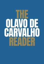 The Olavo De Carvalho Reader
