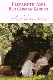 Elizabeth And Her German Garden