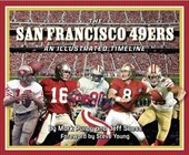 San Francisco 49ers: An Illustrated Timeline