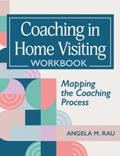 Coaching in Home Visiting Workbook