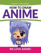 How To Draw Anime