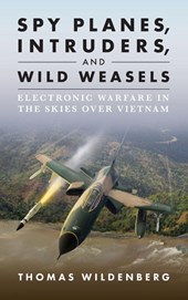 Spy Planes, Intruders, and Wild Weasels