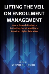 Lifting the Veil on Enrollment Management