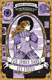 The Spirit Bares Its Teeth