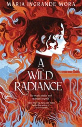 Mora, M: Wild Radiance