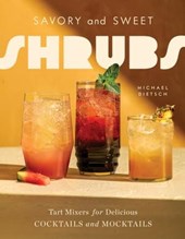 Savory and Sweet Shrubs