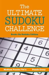 The Ultimate Soduku Challenge (Medium Puzzles) Vol 2